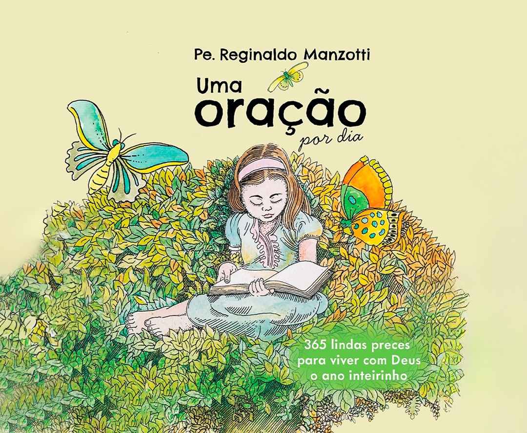 Uma Oração Por Dia Padre Reginaldo Manzotti Lança Livro Infantil De