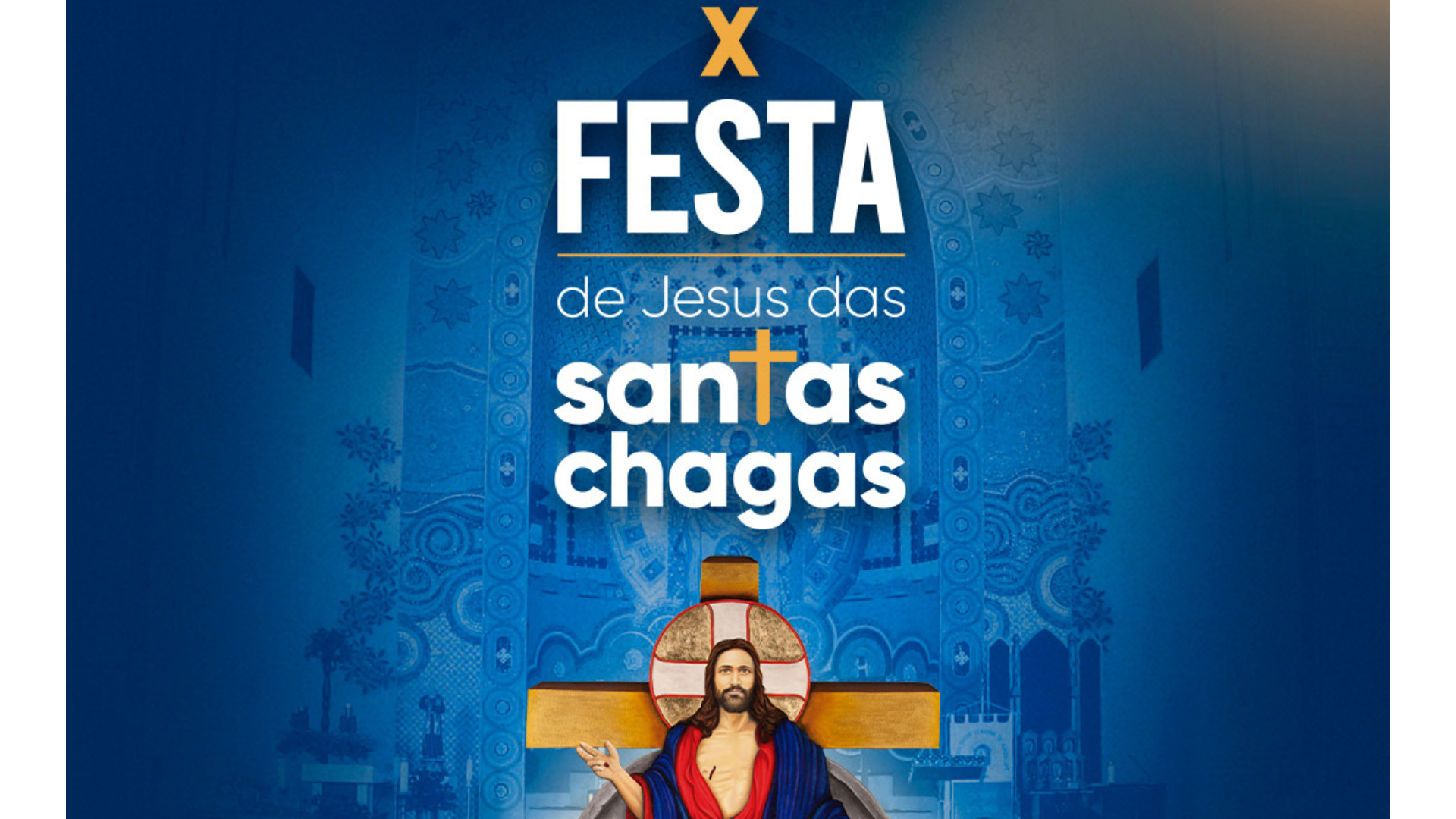 X Festa de Jesus das Santas Chagas