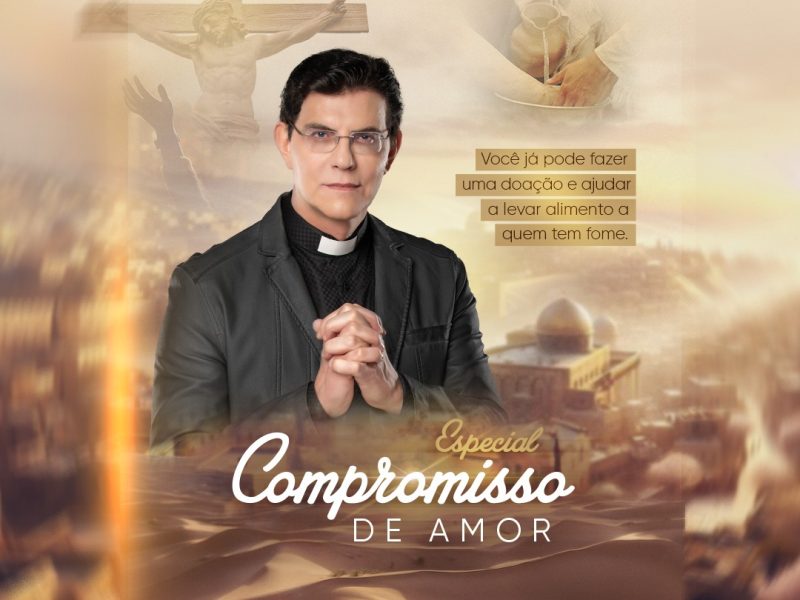 Padre Reginaldo apresenta o especial Compromisso de Amor 2025: Um Chamado ao Serviço e à Solidariedade