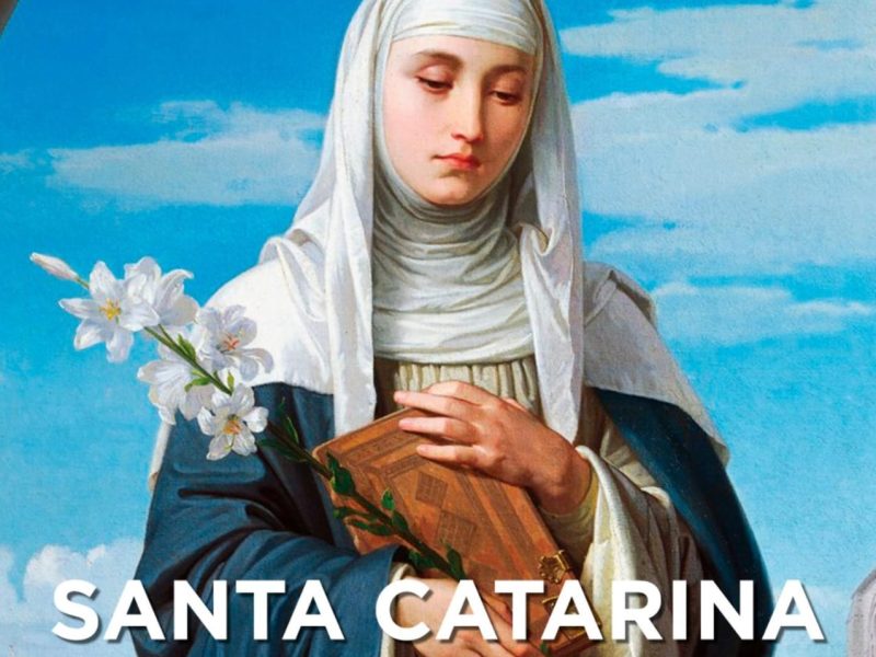 Santa Catarina de Sena: Virgem, Doutora da Igreja, Padroeira da Europa e da Itália