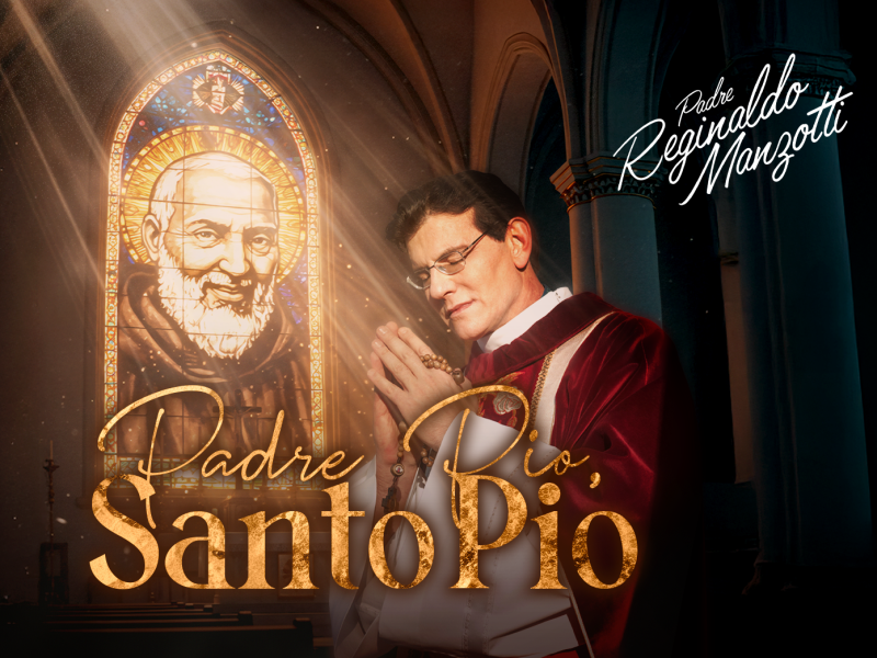 Padre Reginaldo Manzotti lança canção em homenagem a São Pio de Pietrelcina