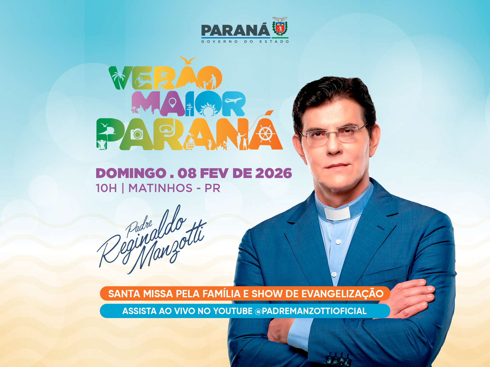 Santa Missa pela Família e Show de evangelização “Como É Bom Ter Fé” – Verão Maior Paraná