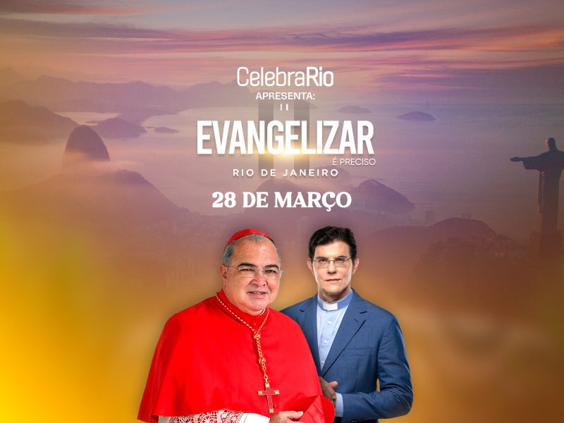 Vem aí a II edição do Evangelizar é Preciso Rio de Janeiro